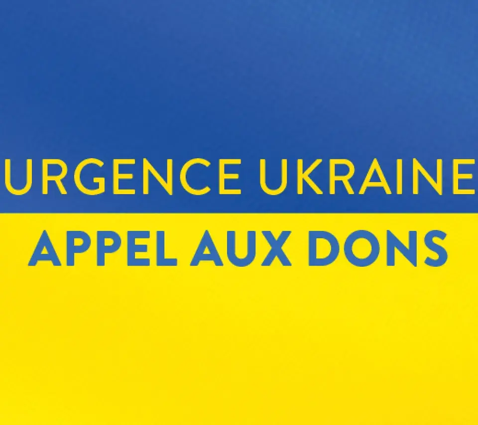 Urgence Ukraine - Appel aux dons