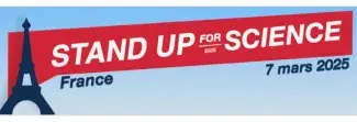 Stand up for science France 7 mars 2025