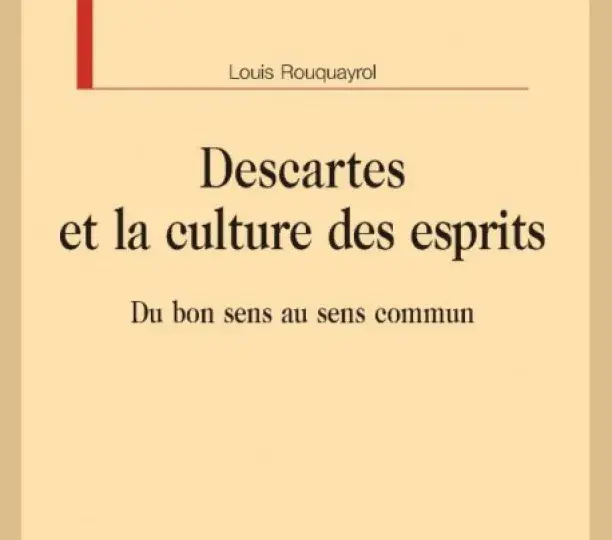 Descartes et la culture des esprits