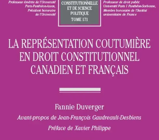 La représentation coutumière en droit constitutionnel canadien et français