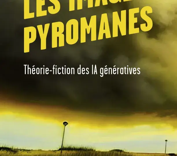Les images pyromanes
